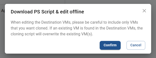 confirmation pop-up for downloading the powershell script and editing offline